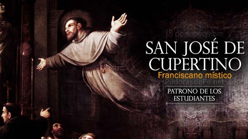 san jose de cupertino franciscano mistico santo que podia volar patrono de los estudiantes biografia vida