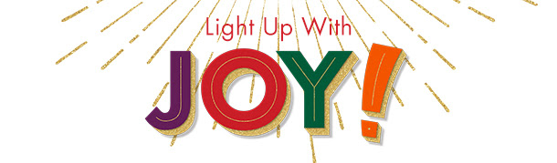 Light up with JOY