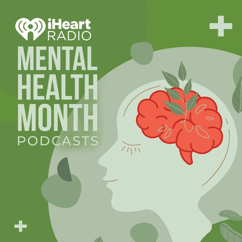 Mental Health Awareness Podcast - Listen Now