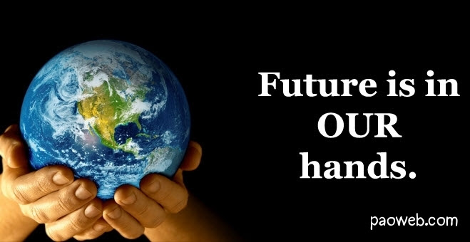 When your future. The Future in our hands. The Future is in our hands. In our hands. Your Future in our hands.