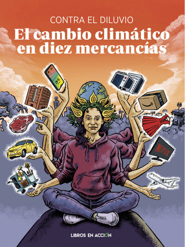 El cambio climático en
diez mercancías