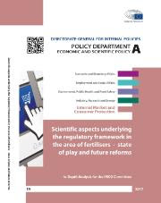 study fertilisers © European Parliament (2017) study on scientific aspects underlying the regulatory framework in the area of fertilisers – state of play and future reforms