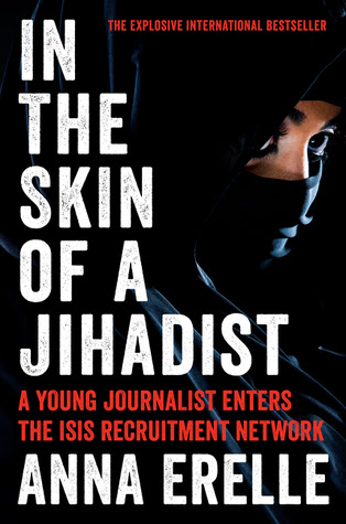 In the Skin of a Jihadist: A Young Journalist Enters the ISIS Recruitment Network in Kindle/PDF/EPUB