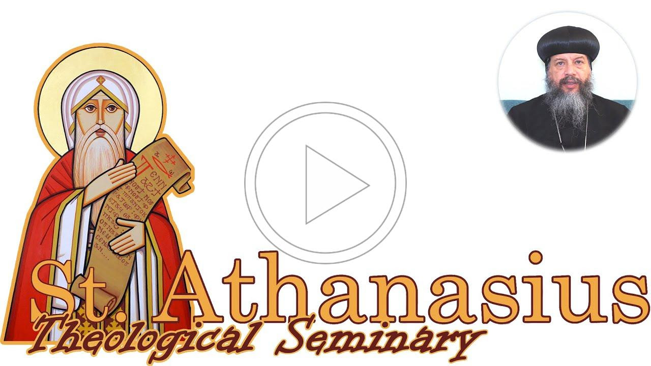 St. Athanasius Theological Seminary Program (TSP): Words from Bishop Youssef