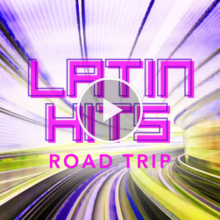 Latin Hits Road Trip