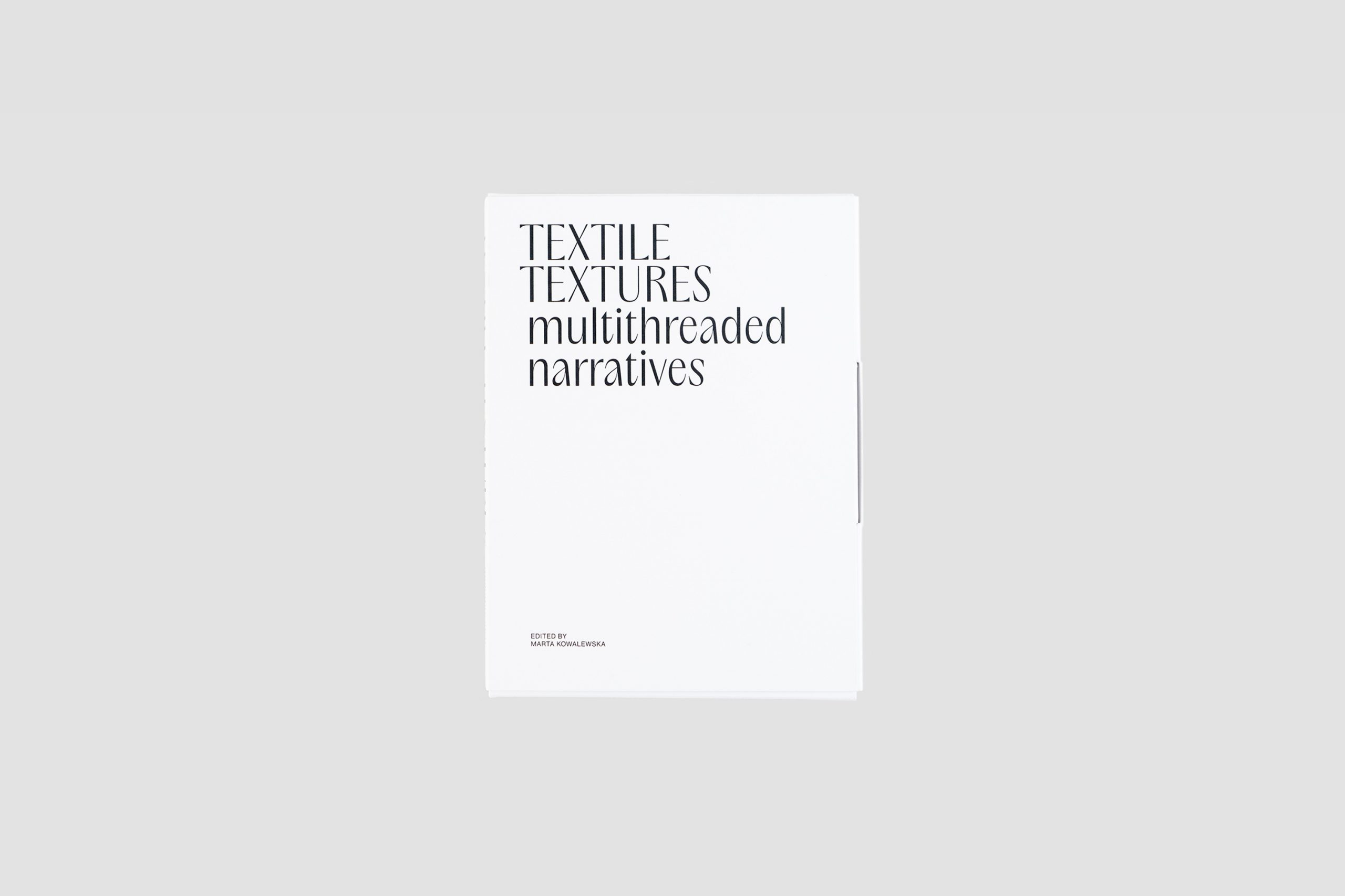 Textile Textures: Multithreaded Narratives