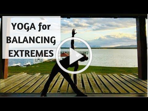 YOGA for BALANCING EXTREMES