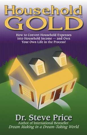 Household Gold (How to Convert Household Expenses into Household Income) PDF