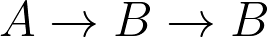 A \rightarrow B \rightarrow B A \rightarrow B \rightarrow B
