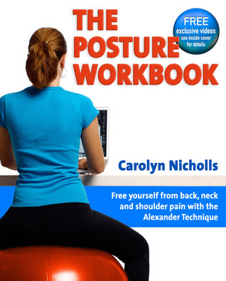 The Posture Workbook: Free Yourself from Back, Neck and Shoulder Pain with the Alexander Technique PDF