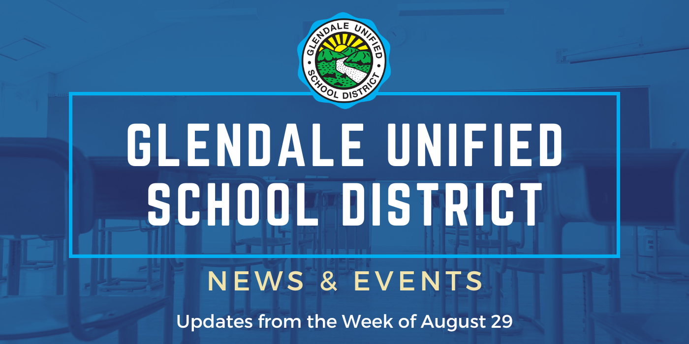 Glendale Unified News & Events Updates de la semaine du 7 mars