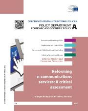 study e-communications © European Parliament (2017) study on reforming e-communications services: a critical assessment