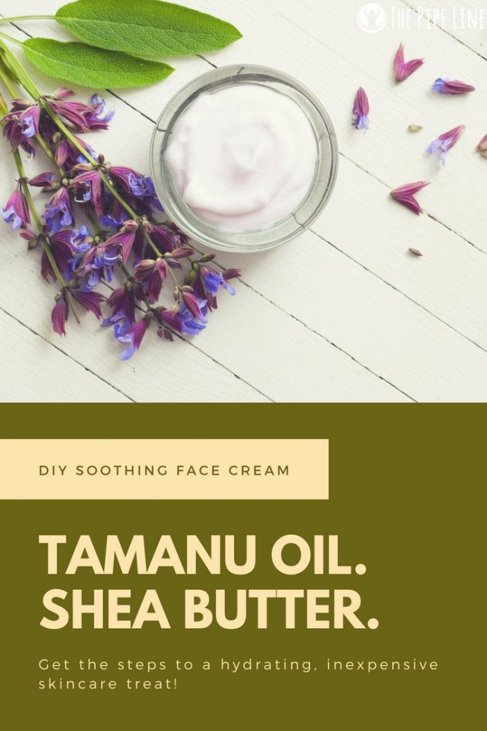 This Moisturizing Tamanu Oil Infused DIY Cream Will Be Your Next Skincare Favorite