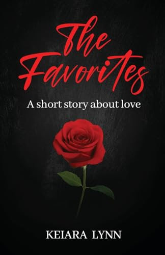 The Favorites: A short story about love