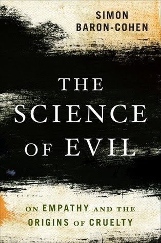 The Science of Evil: On Empathy and the Origins of Cruelty EPUB