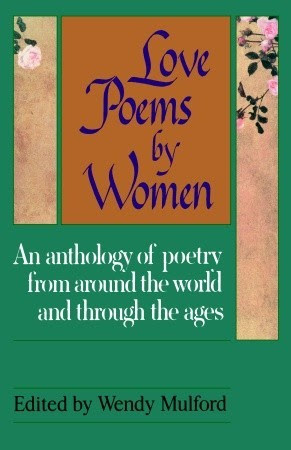 Love Poems by Women: An Anthology of Poetry from Around the World and Through the Ages EPUB