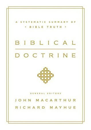 Biblical Doctrine: A Systematic Summary of Bible Truth EPUB