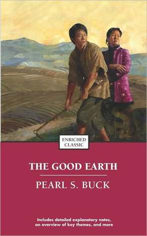 pdf download Pearl S. Buck's The Good Earth (House of Earth, #1)