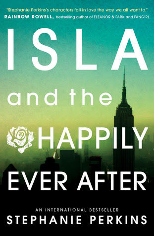 Isla and the Happily Ever After (Anna and the French Kiss, #3) EPUB