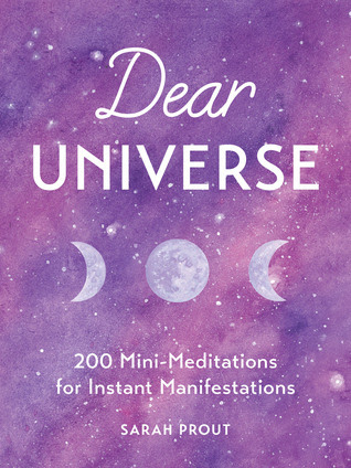 Dear Universe: 200 Mini-Meditations for Instant Manifestations in Kindle/PDF/EPUB