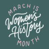 March is Women's History Month