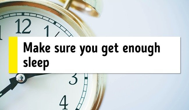 Hãy đảm bảo rằng bạn đã ngủ đủ giấc