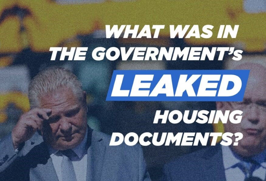 Doug ford with the caption "What was in the government's

leaked housing documents?"