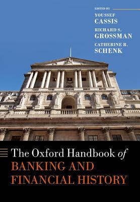 The Oxford Handbook of Banking and Financial History PDF
