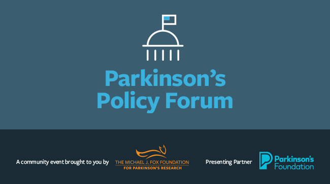 PARKINSON'S POLICY FORUM