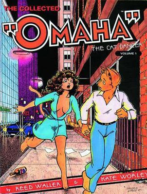 The Collected Omaha the Cat Dancer, Vol. 1 EPUB