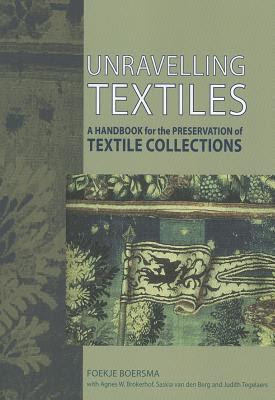 Unravelling Textiles: A Handbook for the Preservation of Textile Collections EPUB