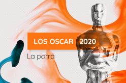 PORRA | ¿Quién ganará los Oscar 2020? porra de los Oscar 2020