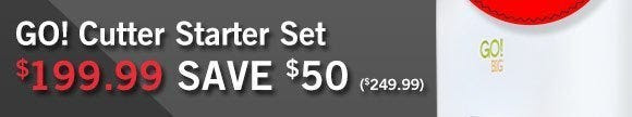 GO! Cutter Starter Set $199.99 Save $50 ($249.99)