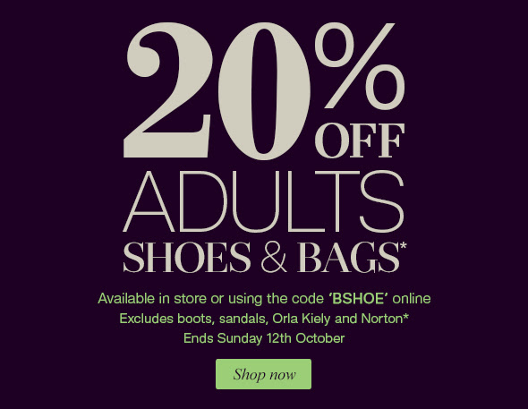 20% off adults shoes and bags using code BSHOE 20% off adults shoes and bags using code BSHOE