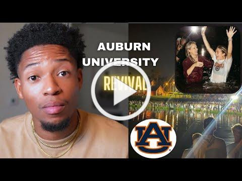 Miraculous Revival at Auburn University: Witness the Transformation!