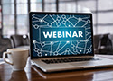 Attend a webinar on a hot topic