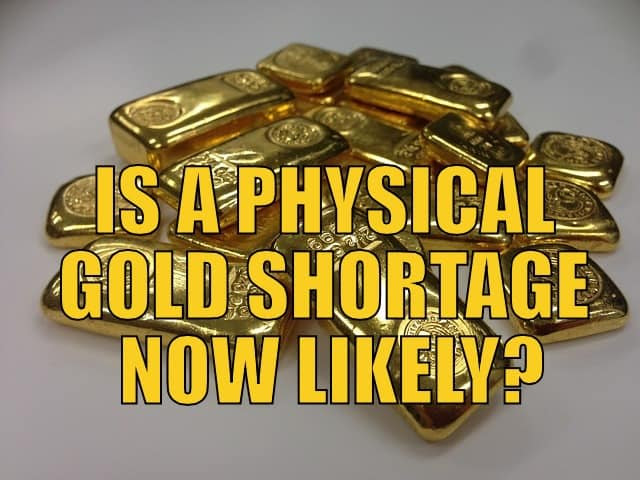 Physical gold Shortage