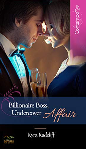 Cover for 'Billionaire Boss, Undercover Affair'