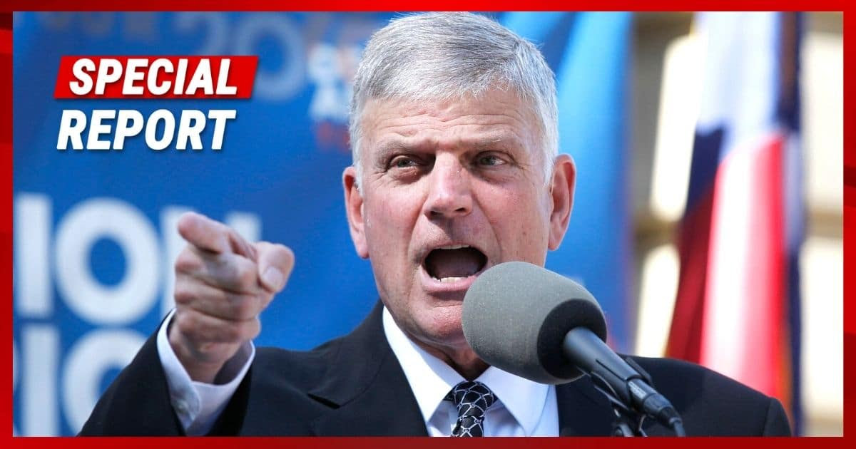 Franklin Graham Gets Major Ruling From Court - This Is A Globe-Shaking Decision