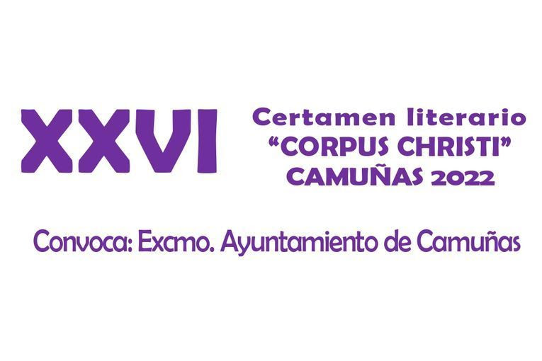 XXVI Certamen Literario “Corpus Christi” Camuñas 2022