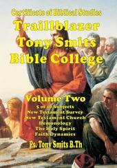 Traillblazer, Tony Smits Bible College, Certificate of Biblical Studies, Subjects 6 to 10, Book Two
