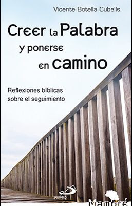 Creer en la Palabra y ponerse en camino