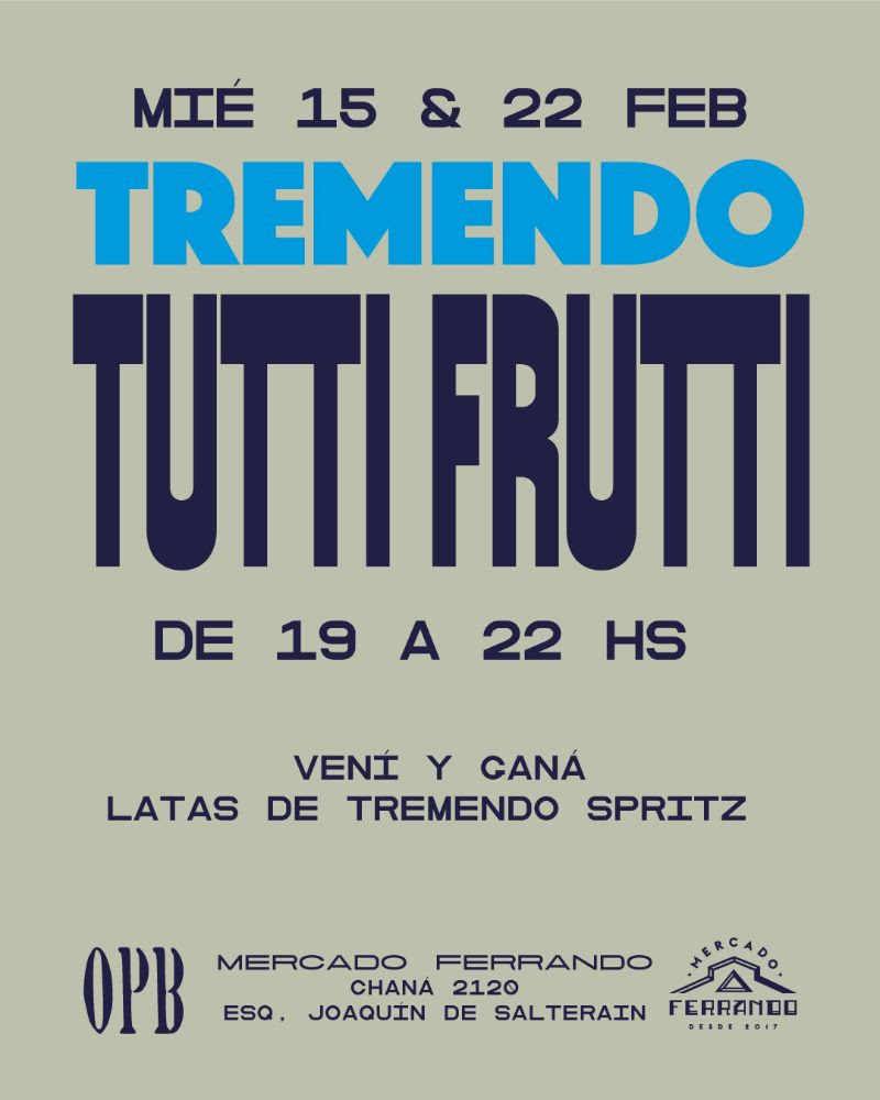 Mié 22/2 - 19 a 22 hs | Tremento Tutti Frutti con premios de TREMENDO SPRITZ