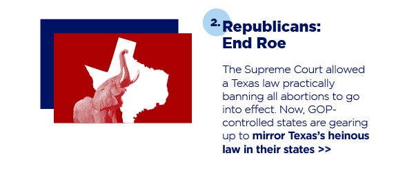 2. Republicans: End Roe