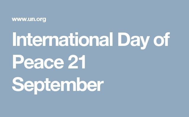 bfd0b8454f95edaebc76d45669cd4f52--international-day-of-peace-september-