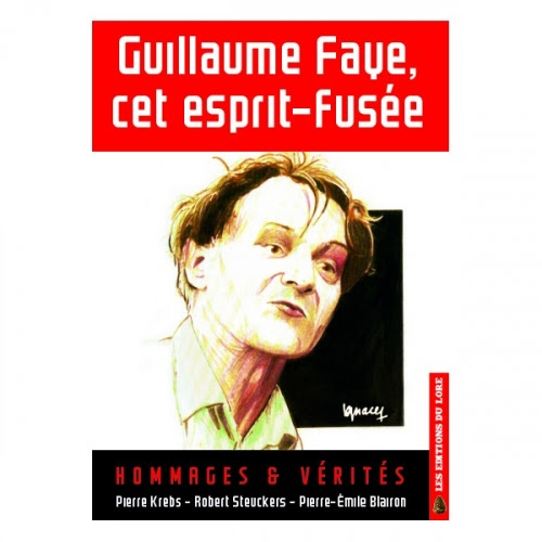 guillaume-faye-cet-esprit-fusee-hommages-verites.jpg
