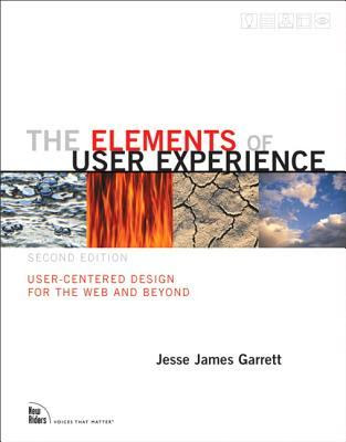 The Elements of User Experience: User-Centered Design for the Web and Beyond PDF