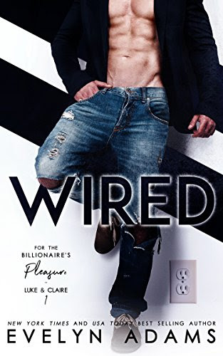 Cover for 'Wired (For The Billionaire's Pleasure Book 1)'