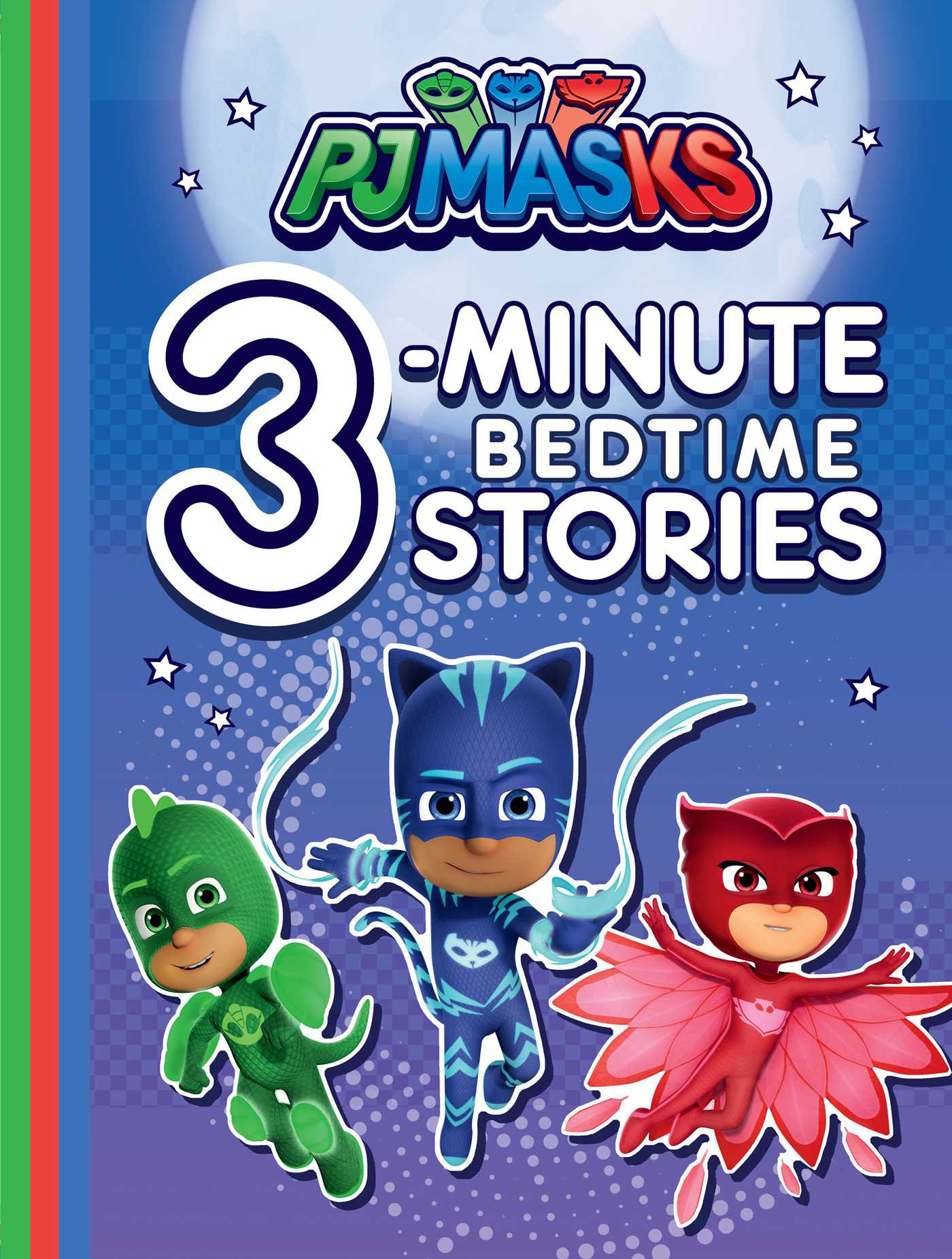 PJ Masks 3-Minute Bedtime Stories PDF