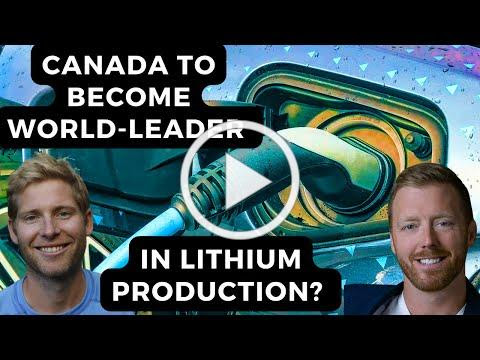 Canada Poised to Become Global Lithium Superpower